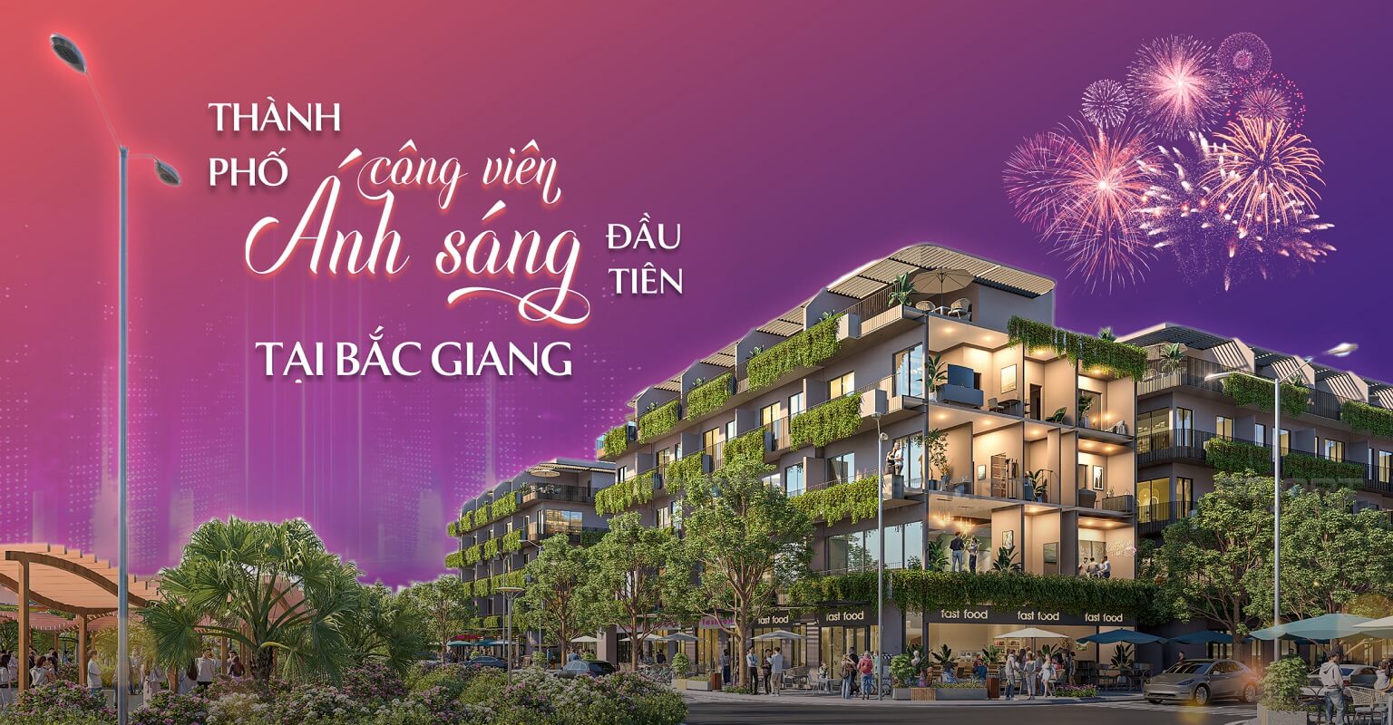 Bavella Green Park - Thành phố Công viên Ánh sáng đầu tiên tại Bắc Giang